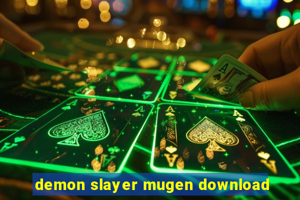 demon slayer mugen download